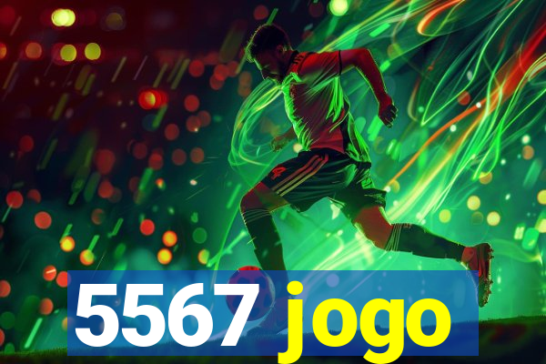 5567 jogo